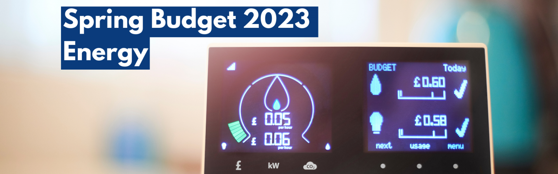 A smart meter interface with the text "Spring Budget 2023 - Energy"  