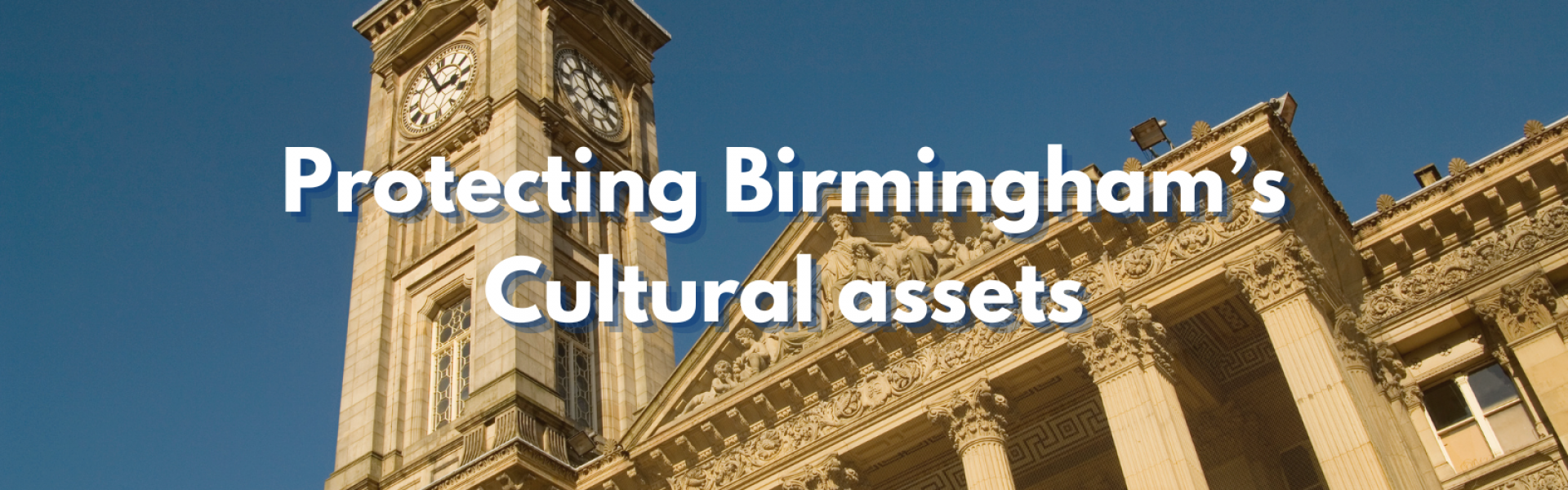 Protecting Birmingham's Cultural assets