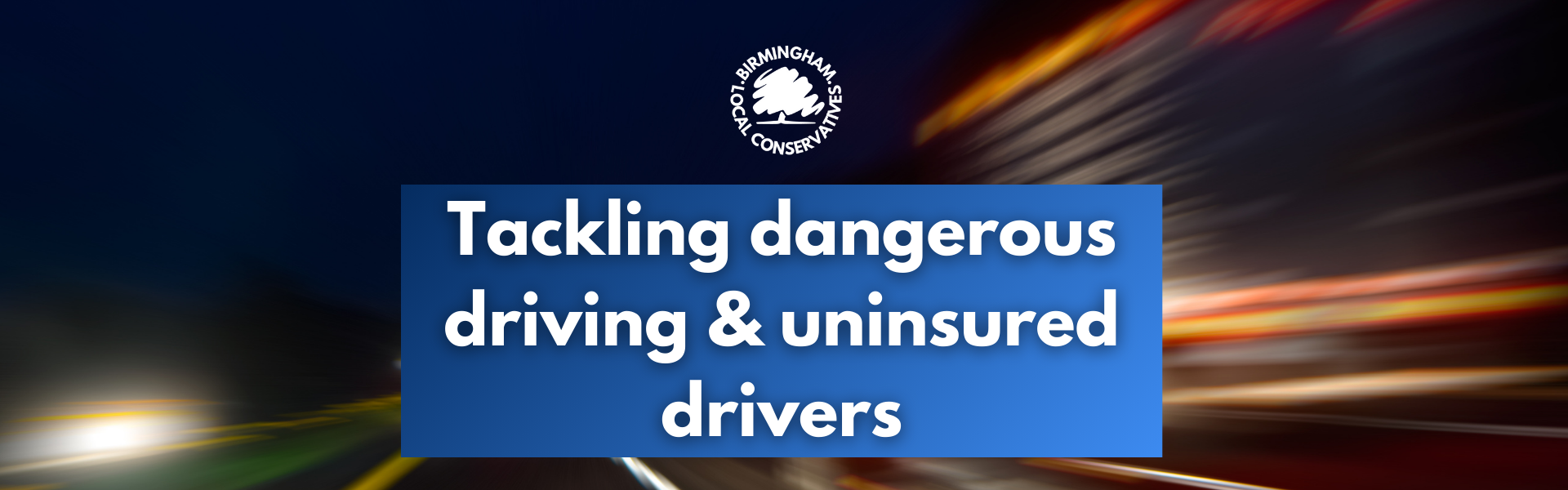 Tackling dangerous driving and uninsured drivers