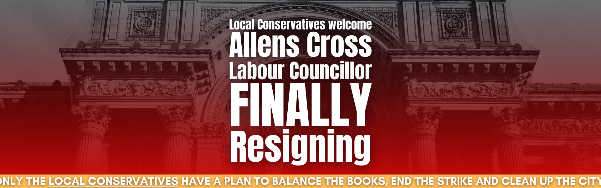 Local Conservatives welcome Labour Allens Cross Councillor finally resigning