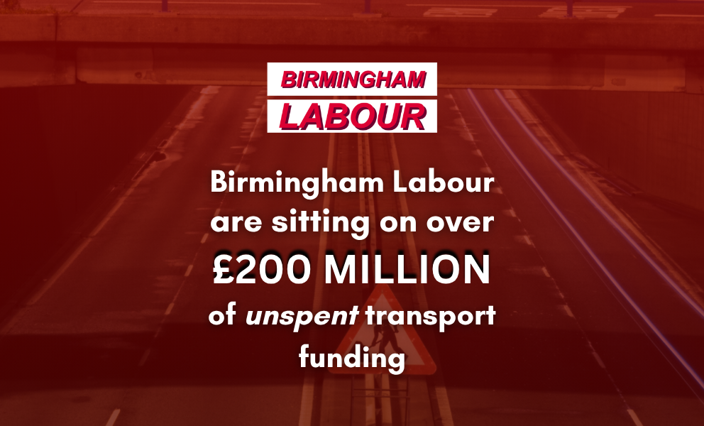 Birmingham Labour sit on over £200 Million of roads funding while the streets crumble