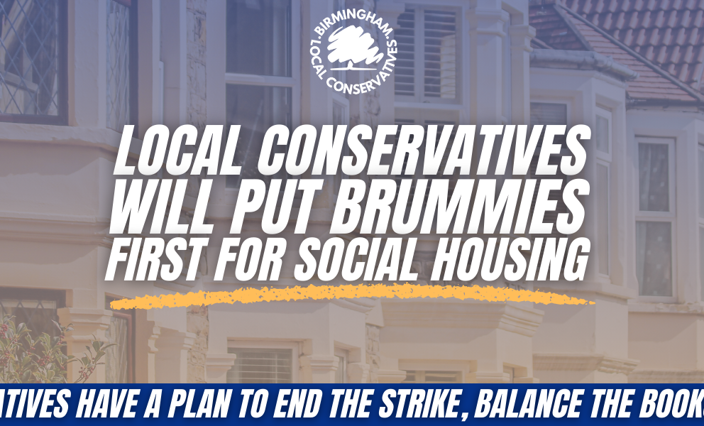 Local Conservatives will put Birmingham residents first for social housing 