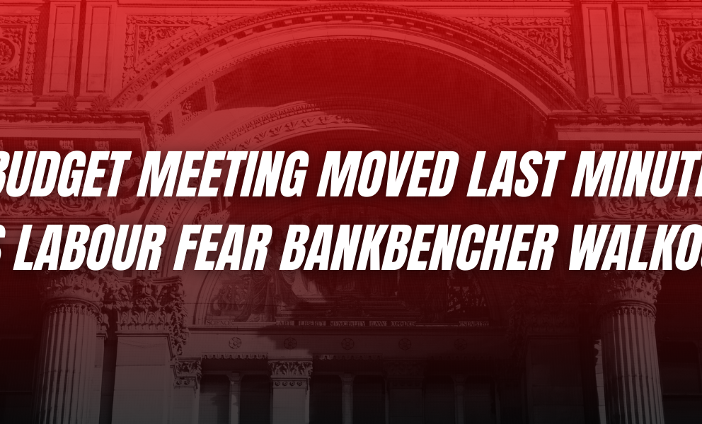 Budget meeting moved last minute as Labour fear backbencher walkout