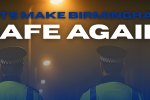 Lets make Birmingham safe again