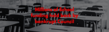 Millions in funding for schools held back by bankrupt council